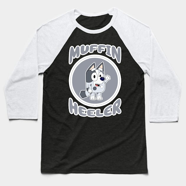 Muffin Heeler Baseball T-Shirt by Fazar.Sisadboy